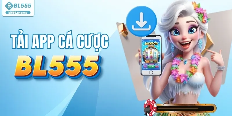 Các bước tải BL555 app về điện thoại