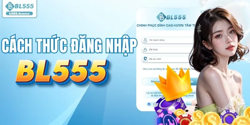 Cách đăng nhập vào trang BL555