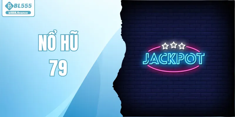 Nổ Hũ 79 | Sân Chơi Xanh Chín, Hũ Nổ Liên Tục Tiền Về Như Lũ
